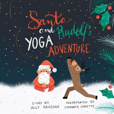 Santa & Rudolf's Yoga Adventure