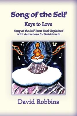 Song of the Self: The Keys to Love