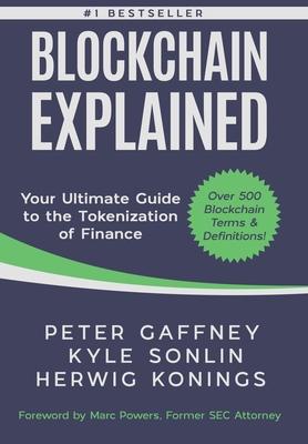 Blockchain Explained: Your Ultimate Guide to the Tokenization of Finance