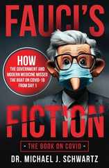 Fauci's Fiction: The Book on Covid Subscription