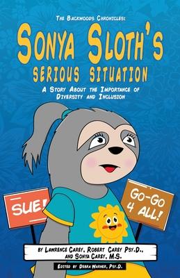 The Backwoods Chronicles: Sonya Sloth's Serious Situation