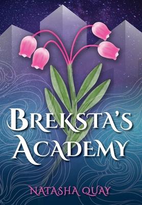 Breksta's Academy