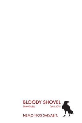 Bloody Shovel: Volume 1