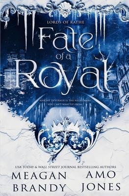 Fate of a Royal