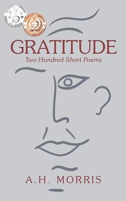 Gratitude: Two Hundred Short Poems