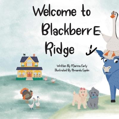 Welcome to BlackberrE Ridge