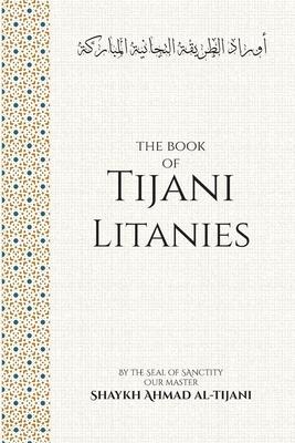 The Book of Tijani Litanies