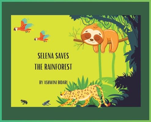 Selena Saves the Rainforest