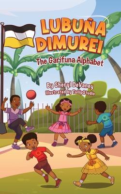 Garifuna Alphabet Book - Lubua Dimurei