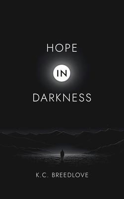 Hope in Darkness