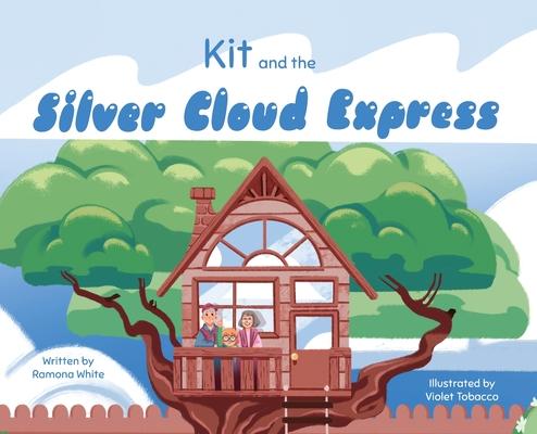 Kit and the Silver Cloud Express