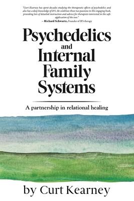 Psychedelics and Internal Family Systems: A partnership in relational healing Subscription