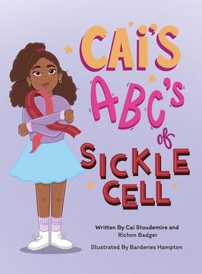 Cai's ABC's of Sickle Cell