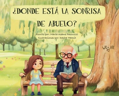 Donde Est La Sonrisa de Abuelo?