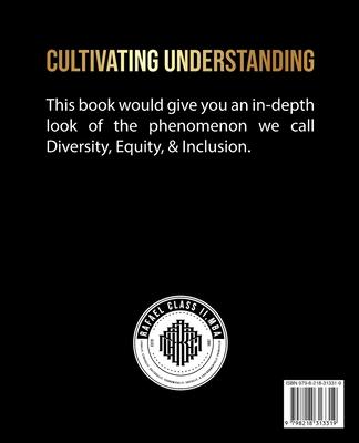 Cultivating Understanding: Nurturing Diversity, Equity, and Inclusion in Higher Education