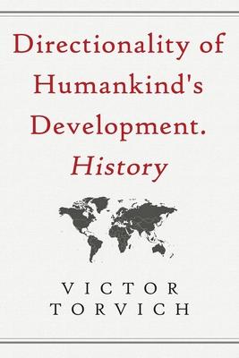 Directionality of Humankind's Development. History