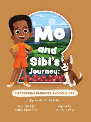 "Mo and Sibi's Journey: Discovering Fairness and Equality"