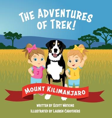 The Adventures of Trek!: Mount Kilimanjaro