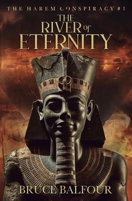 The River of Eternity: Book 1 of The Harem Conspiracy