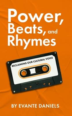 Power, Beats, and Rhymes: Reclaiming Our Cultural Voice