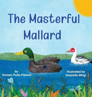 The Masterful Mallard