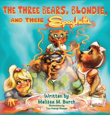 The Three Bears, Blondie and Their Spaghetti