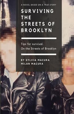 Surviving the Streets of Brooklyn: Tips for Survival.