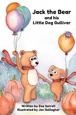 Jack the Bear and his Little Dog Gulliver