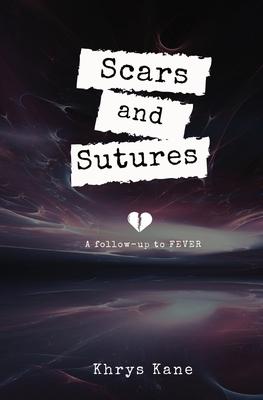 Scars and Sutures