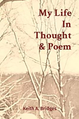 My Life In Thought & Poem