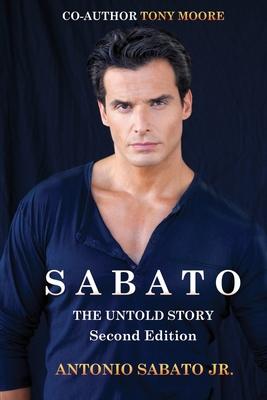 SABATO The Untold Story Second Edition