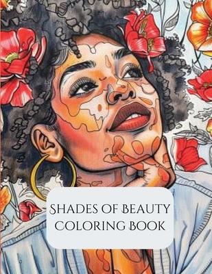 Shades of Beauty Coloring Book