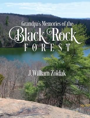 Grandpa's Memories of the Black Rock Forest