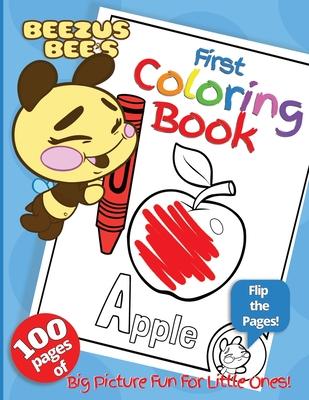 Beezus Bee's First Coloring Book: Big Picture Fun for Little Ones