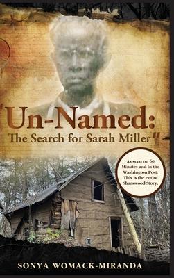 "Un-Named: The Search for Sarah Miller"