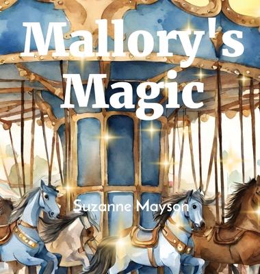 Mallory's Magic: Suzanne Mayson