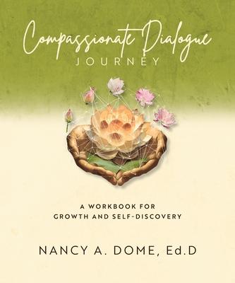 Compassionate Dialogue Journey: A Workbook for Growth and Self-Discovery Subscription