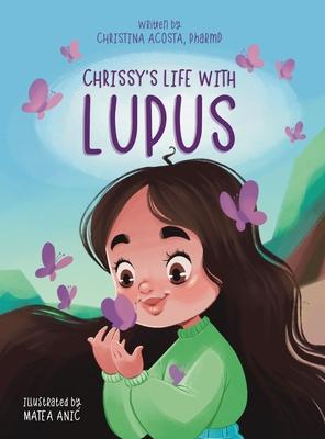 Chrissy's Life with Lupus