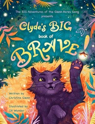 Clyde's BIG book of BRAVE!