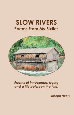 Slow Rivers