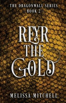 Reyr the Gold: A Slow Burn Fantasy Series