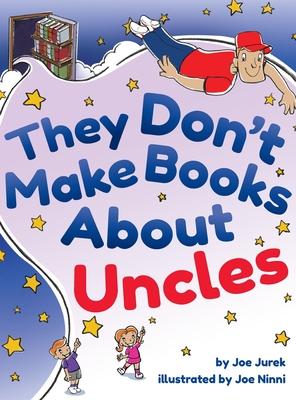 They Don't Make Books About Uncles