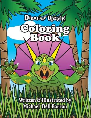 Dinosaur Uproar! Coloring Book