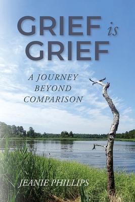 Grief Is Grief: A Journey Beyond Comparison