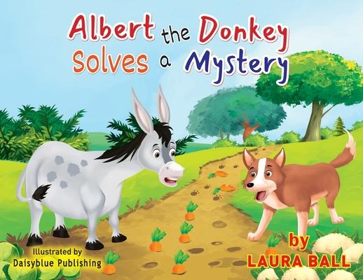 Albert the Donkey Solves a Mystery