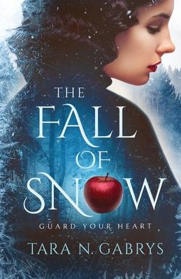 The Fall Of Snow: Guard Your Heart