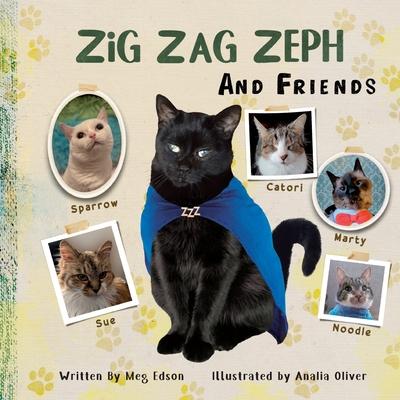 Zig Zag Zeph and Friends