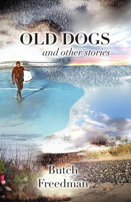 Old Dogs and Other Stories