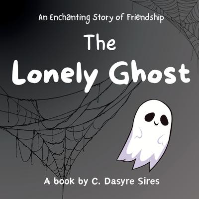 The Lonely Ghost