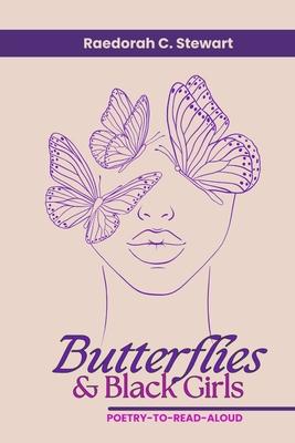 Butterflies & Black Girls